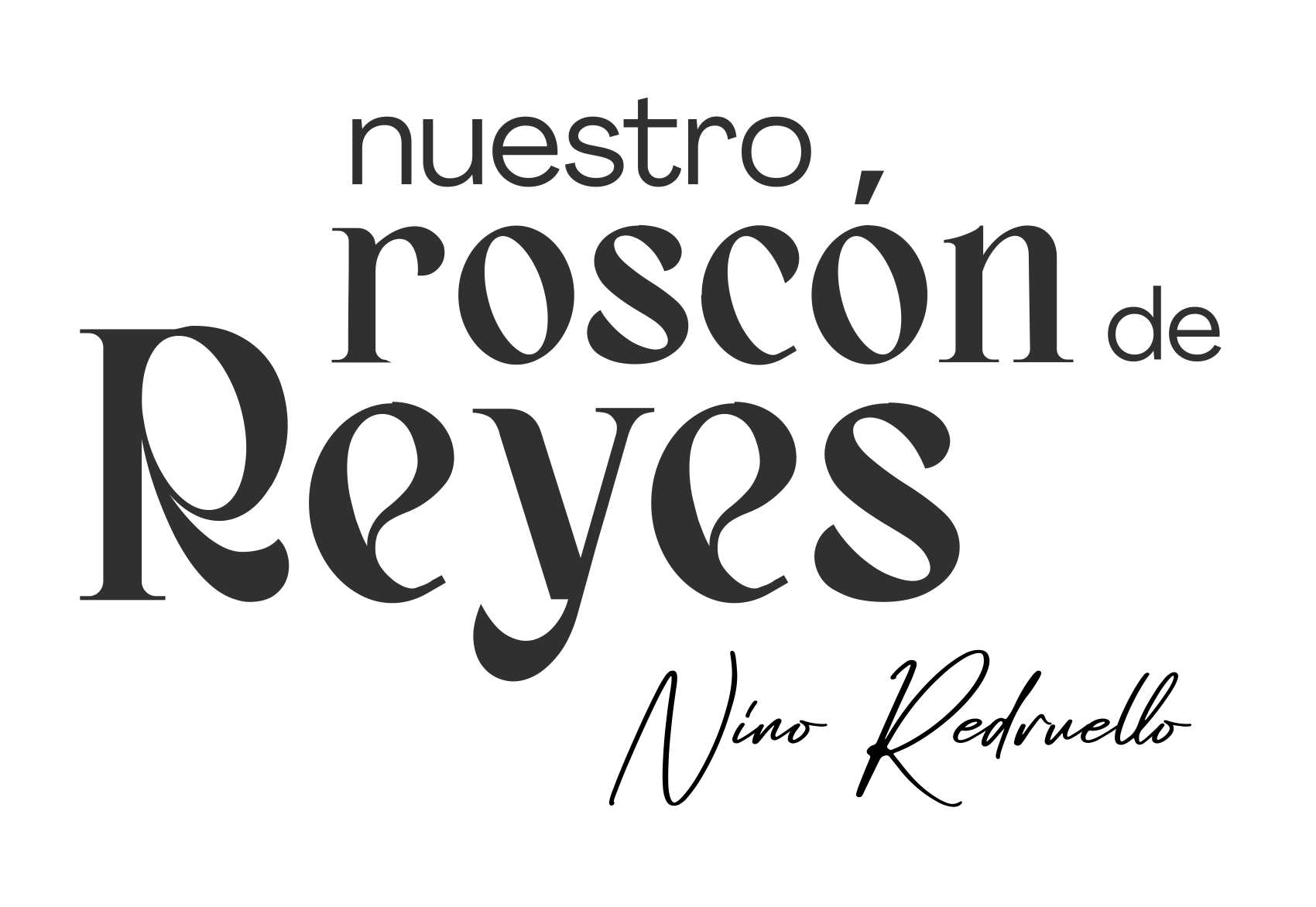 nuestro Roscón - Nino Redruello